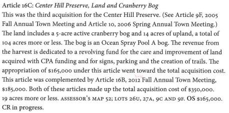Article 16C Center Hill Preserve, Land and Cranberry Bog